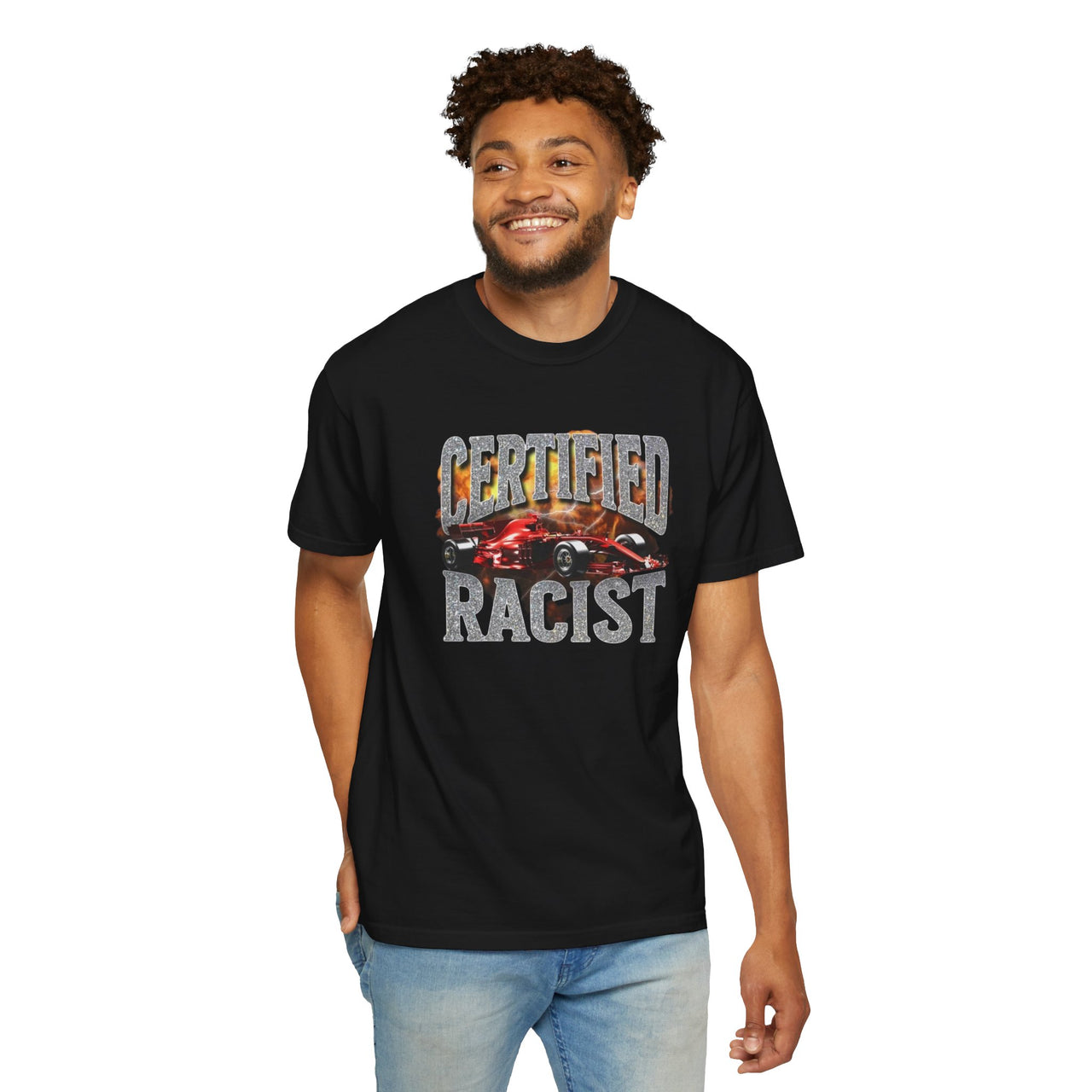 Certified Racist | Bold Unisex T-Shirt | Controversial Sarcastic Tee for Humor Lovers | Statement Shirt for the Fearless