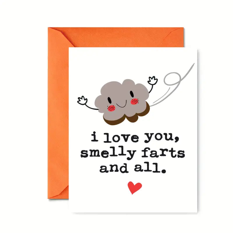 I Love You, Smelly Farts And All Valentine's Card
